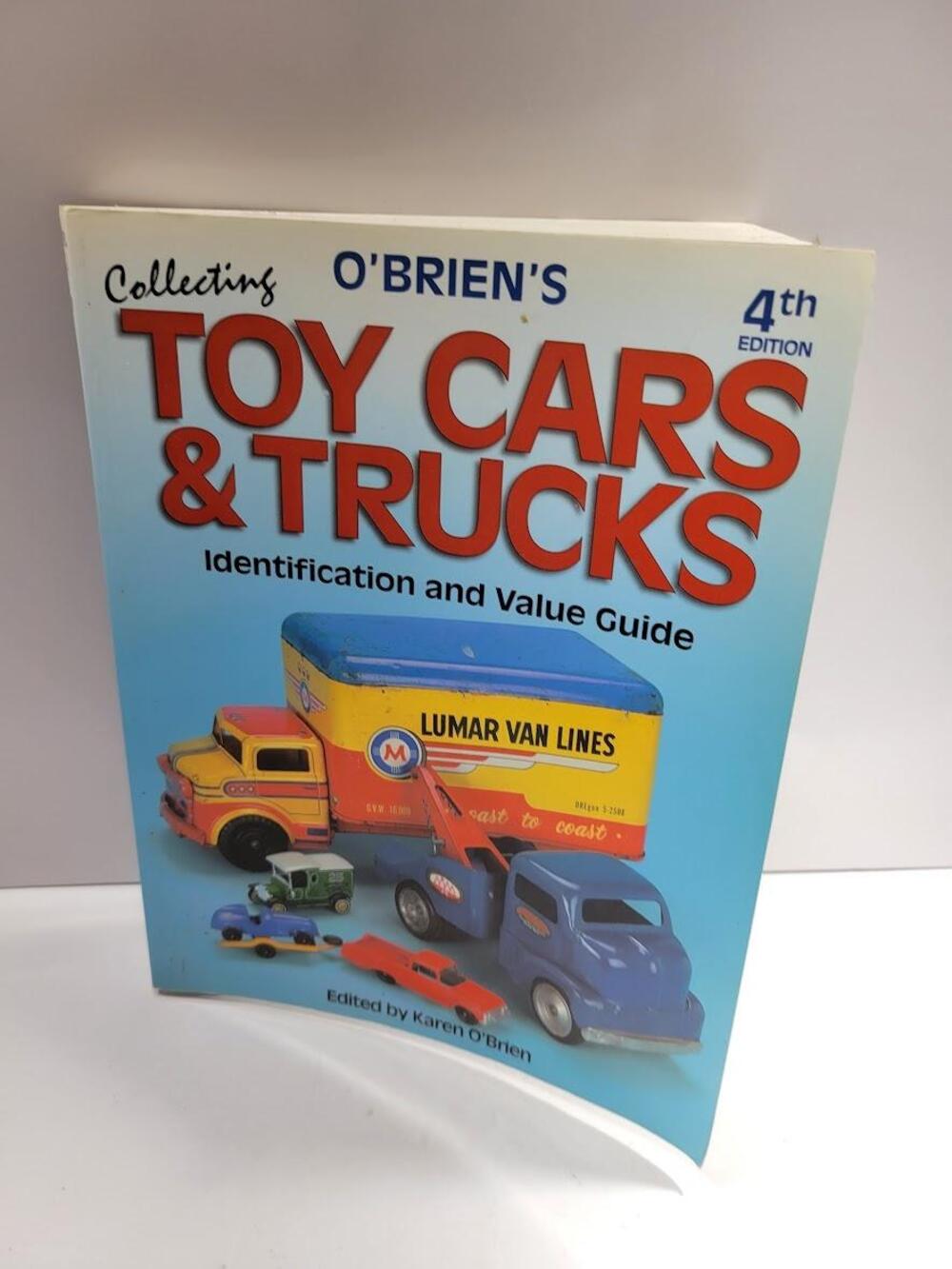 Collecting O'Brien's Toy Cars & Trucks Guide Karen O'Brien KP Blue PB 2005 USA